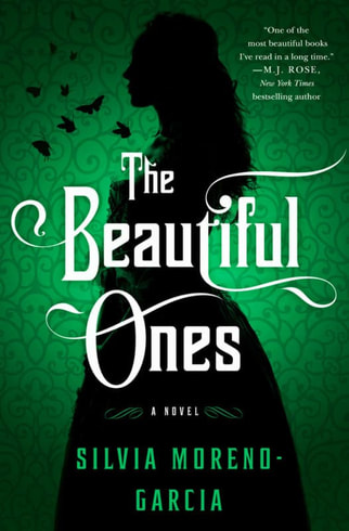Silvia Moreno-Garcia, The Beautiful Ones - Review